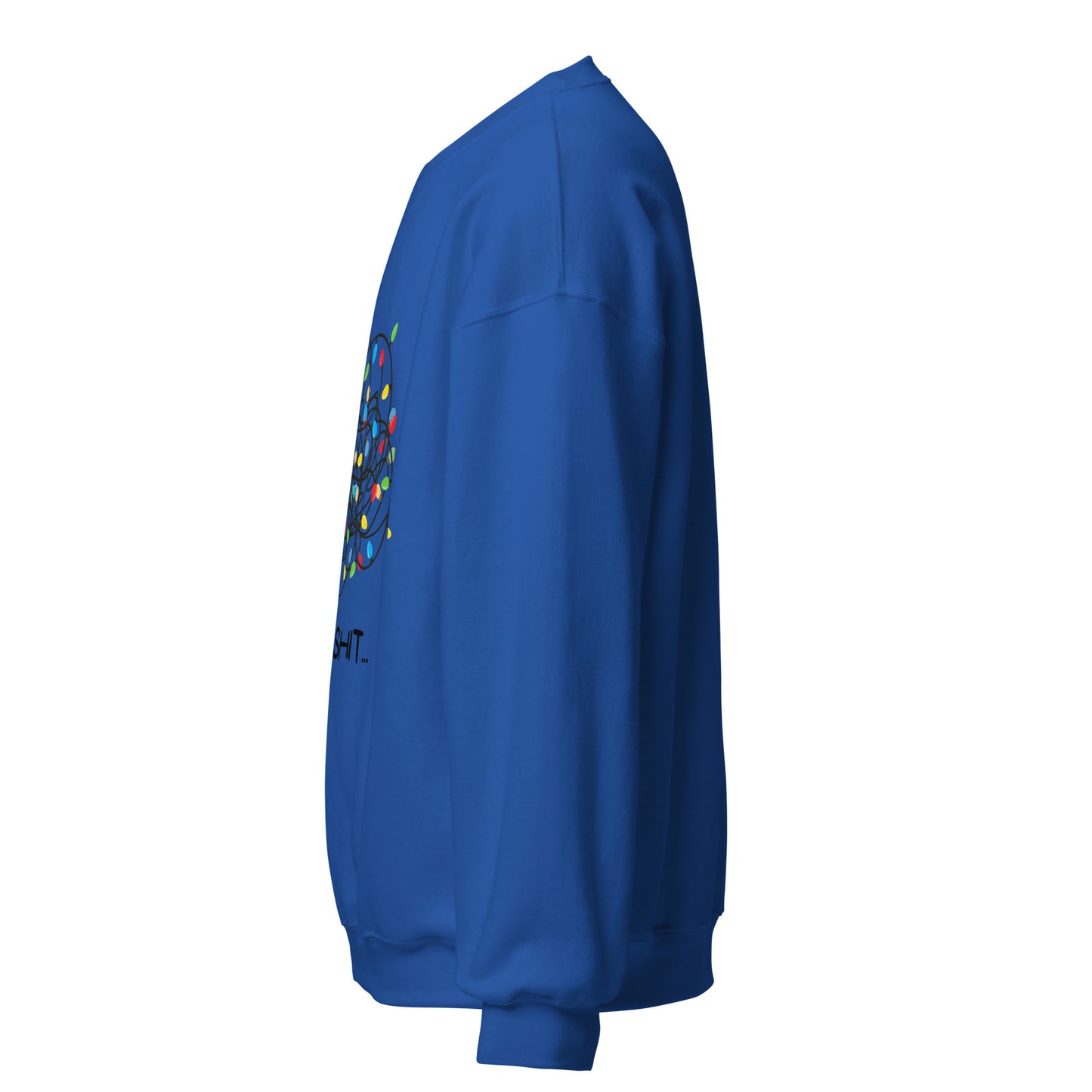 Well Shit... Merry Christmas Unisex Sweatshirt