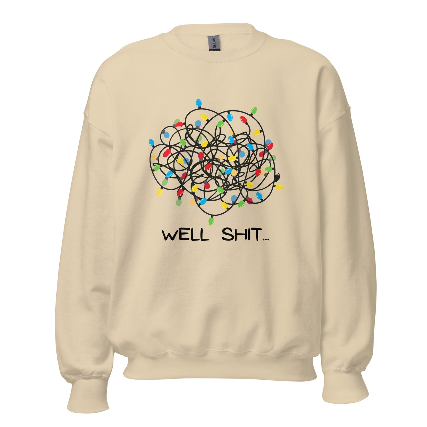 Well Shit... Merry Christmas Unisex Sweatshirt