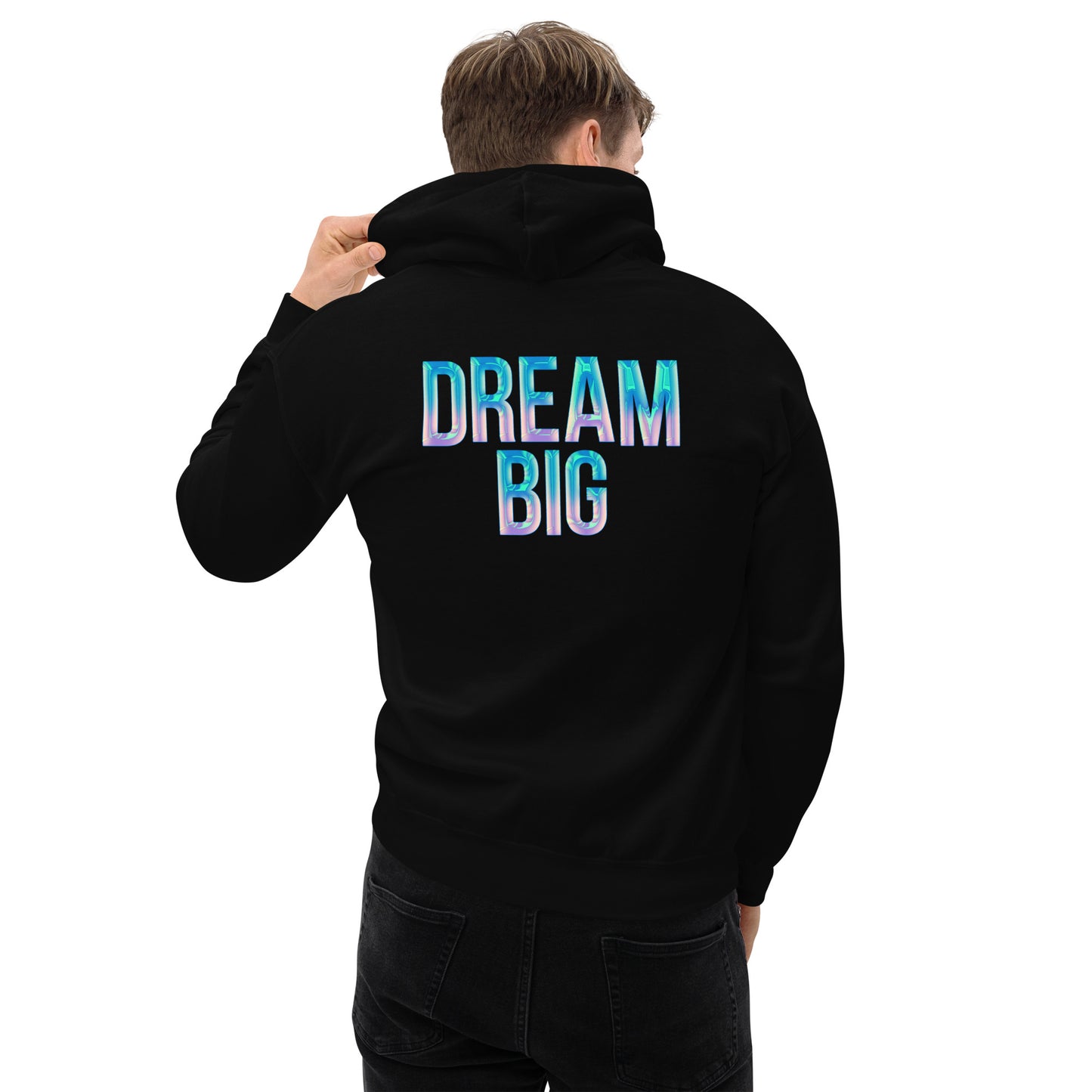 DREAM BIG hologram Unisex Hoodie