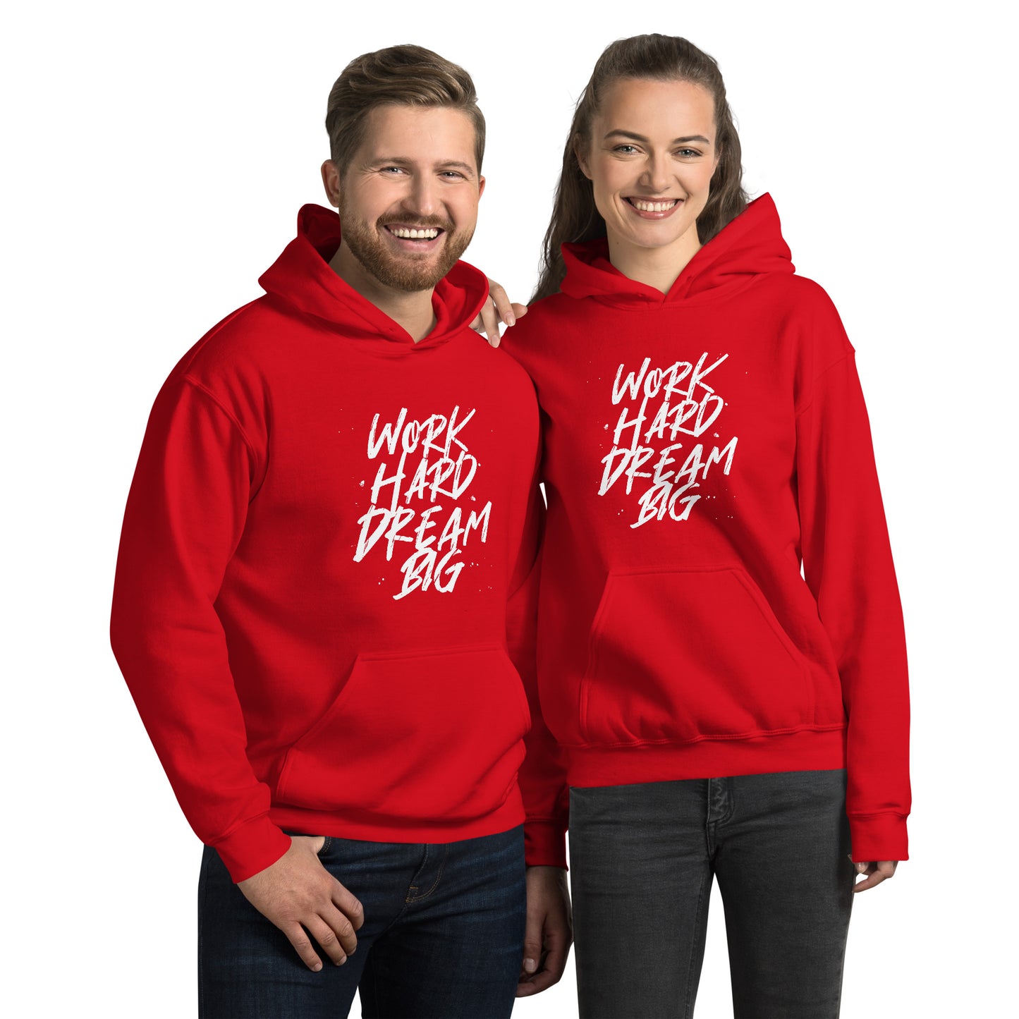 Work HARD Dream BIG Unisex Hoodie