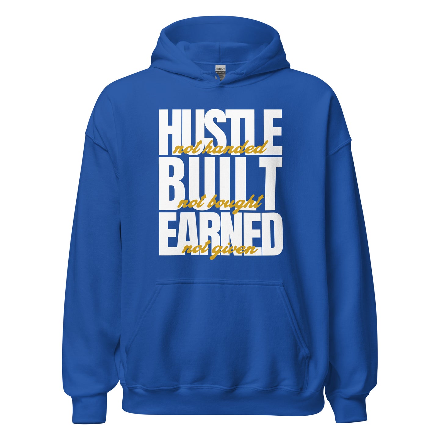 Hustle Built Earned Unisex Hoodie
