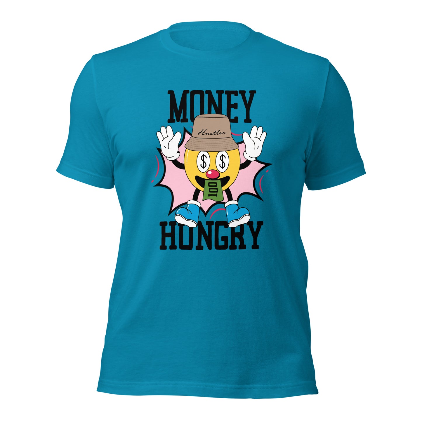 MONEY HUNGRY Hustler Unisex t-shirt
