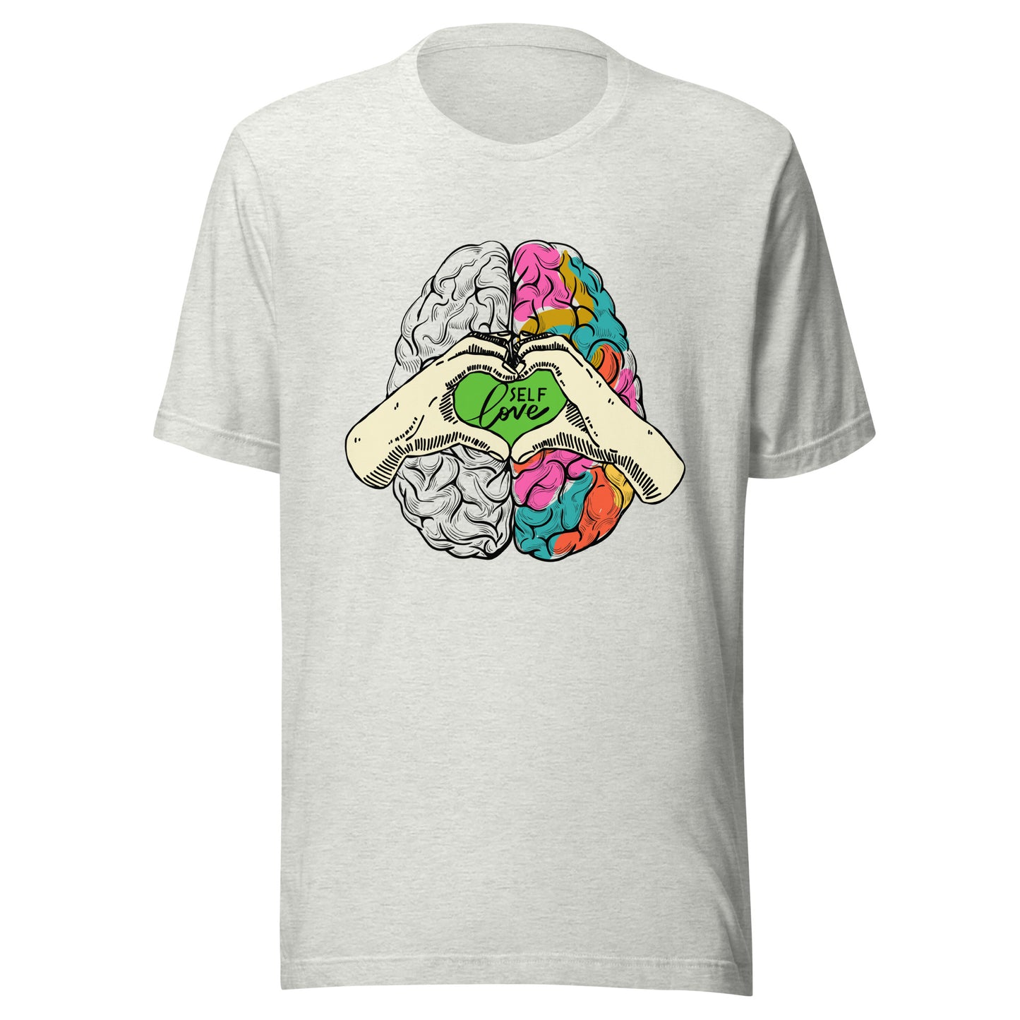 Mental Health Self Love Unisex t-shirt