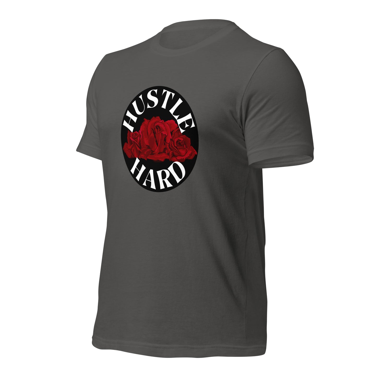 Hustle Hard Unisex t-shirt