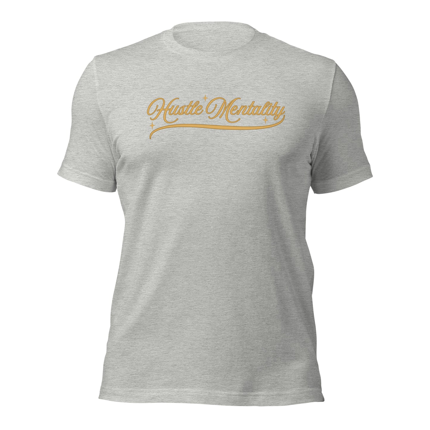 Hustle Mentality Unisex t-shirt