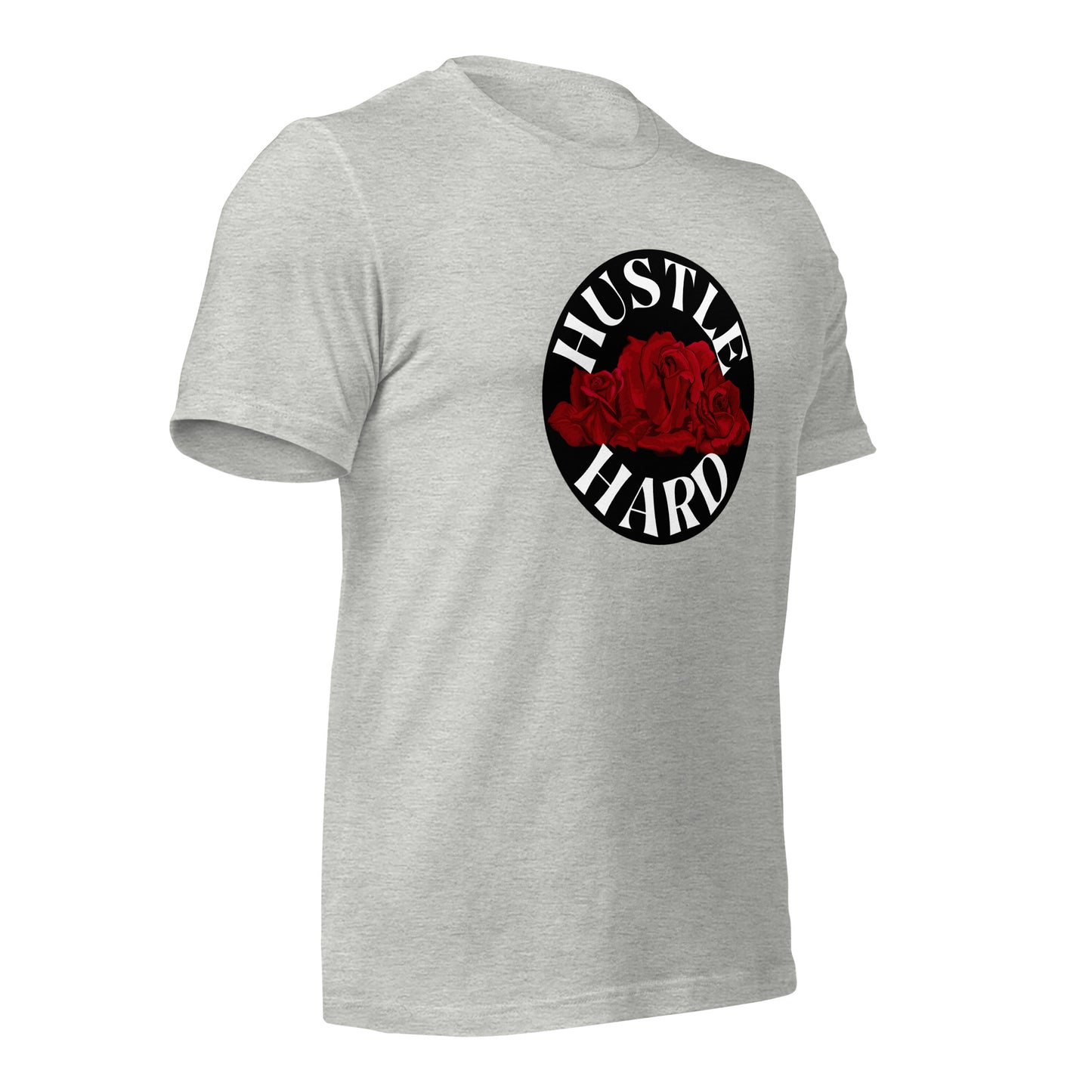 Hustle Hard Unisex t-shirt