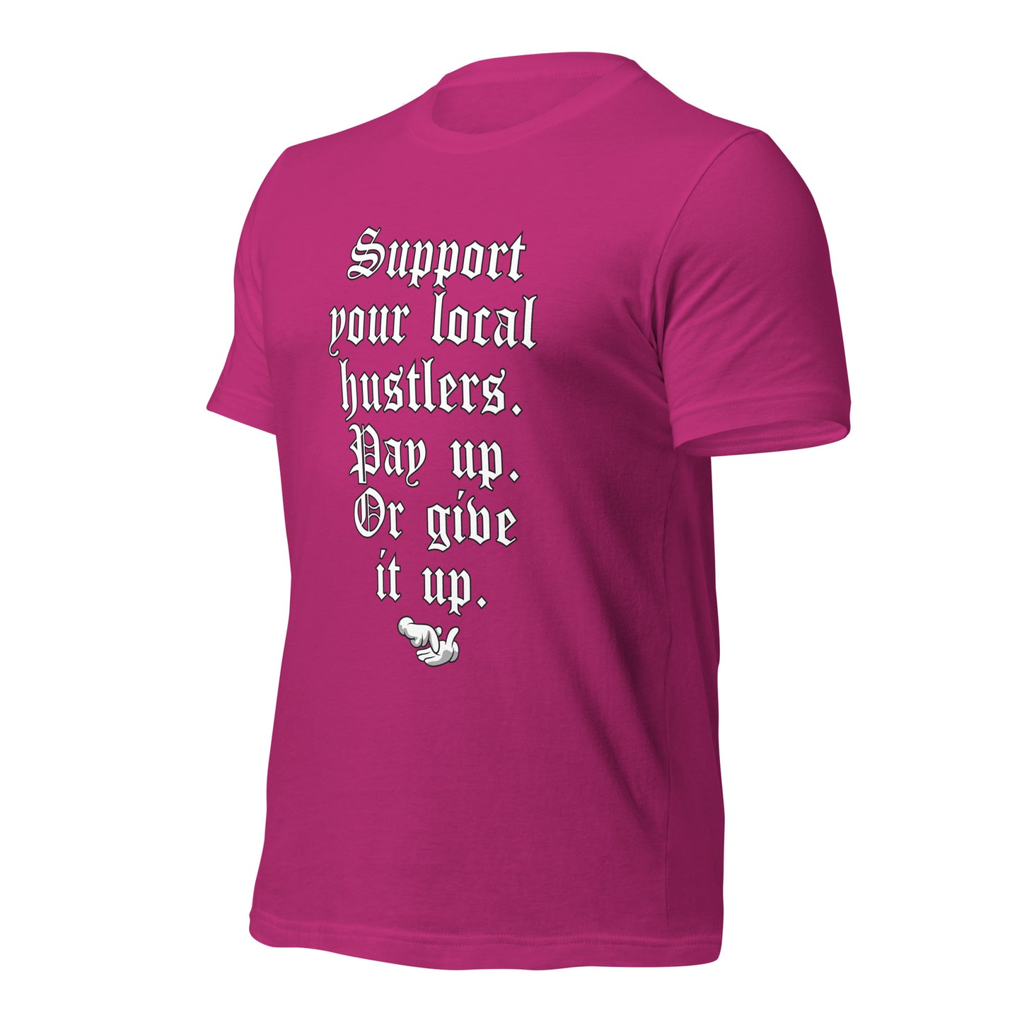 Pay up or Give it up Unisex t-shirt
