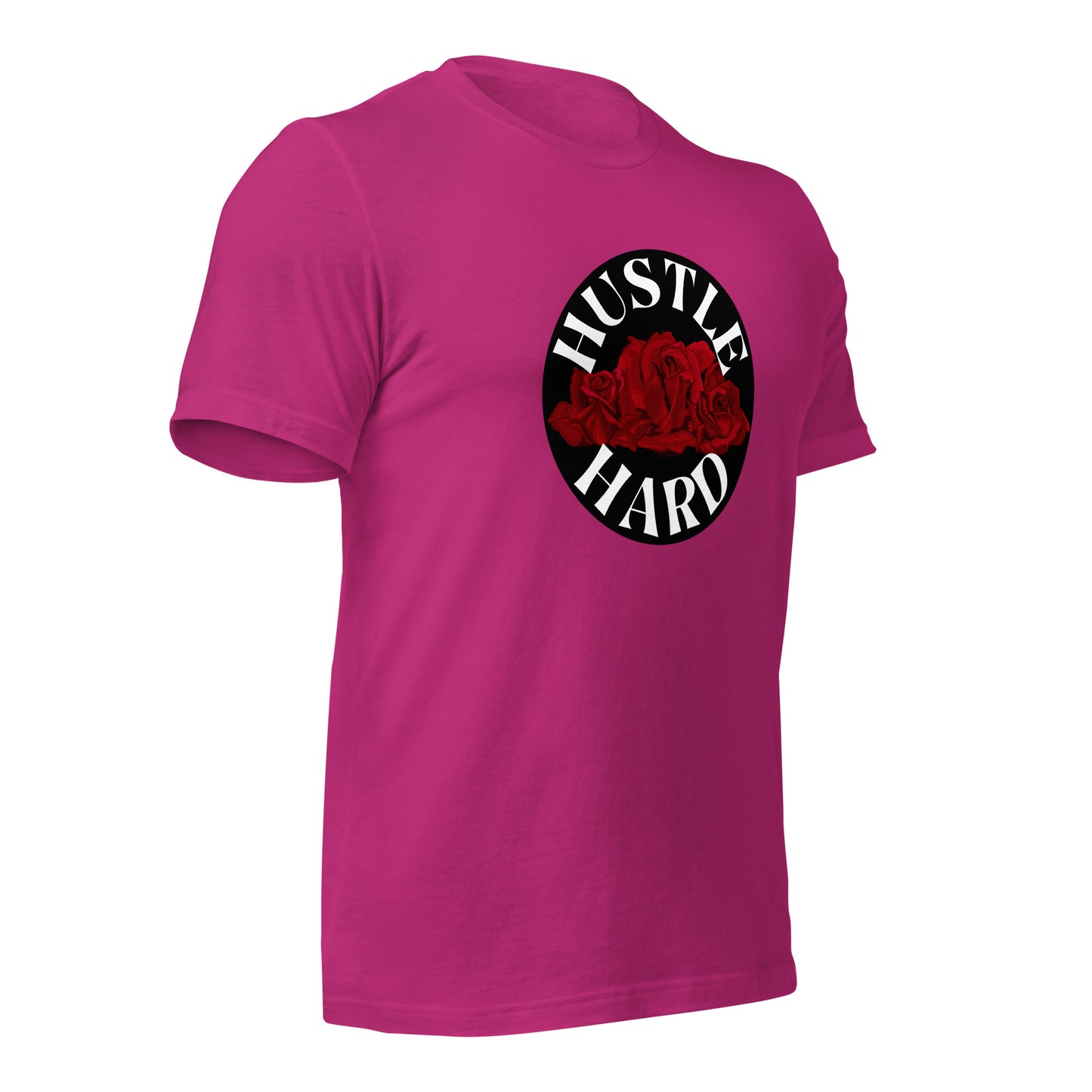 Hustle Hard Unisex t-shirt