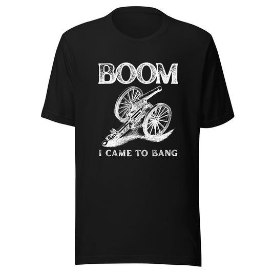 Canon BOOM I came to bang Unisex t-shirt