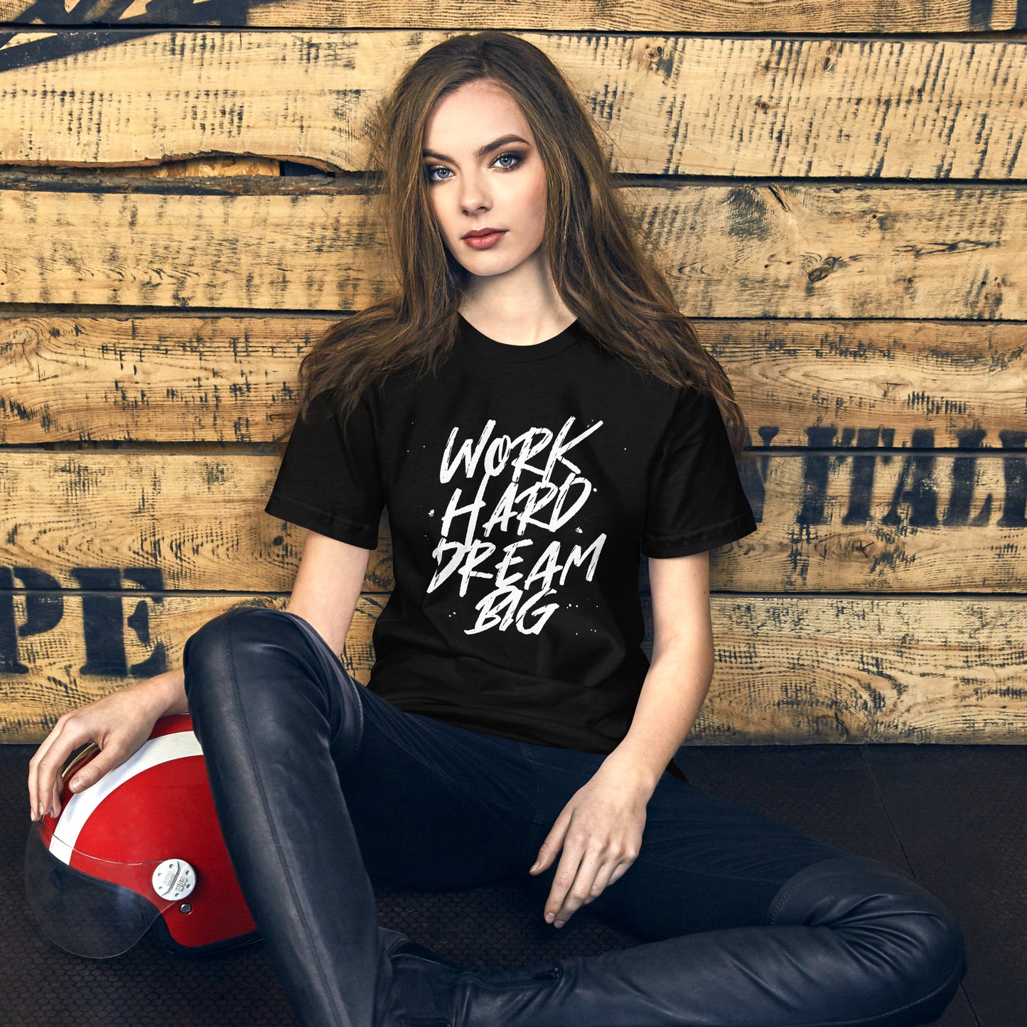 Work HARD Dream BIG Unisex t-shirt