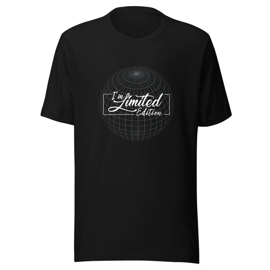 I'm LIMITED EDITION Unisex t-shirt