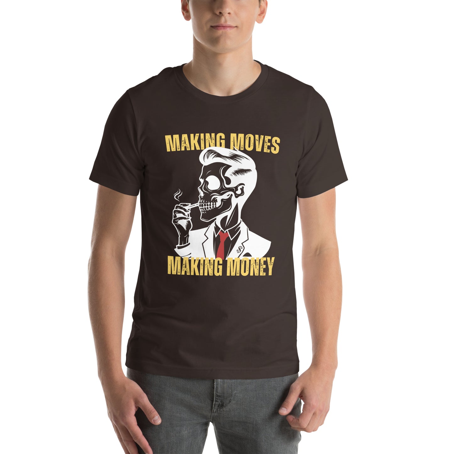Making Moves Making Money Unisex t-shirt