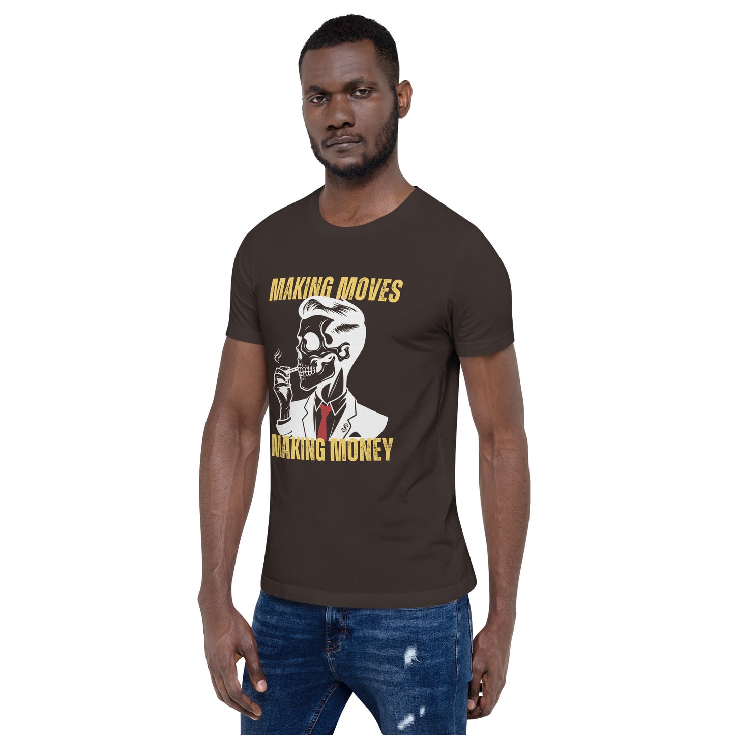 Making Moves Making Money Unisex t-shirt