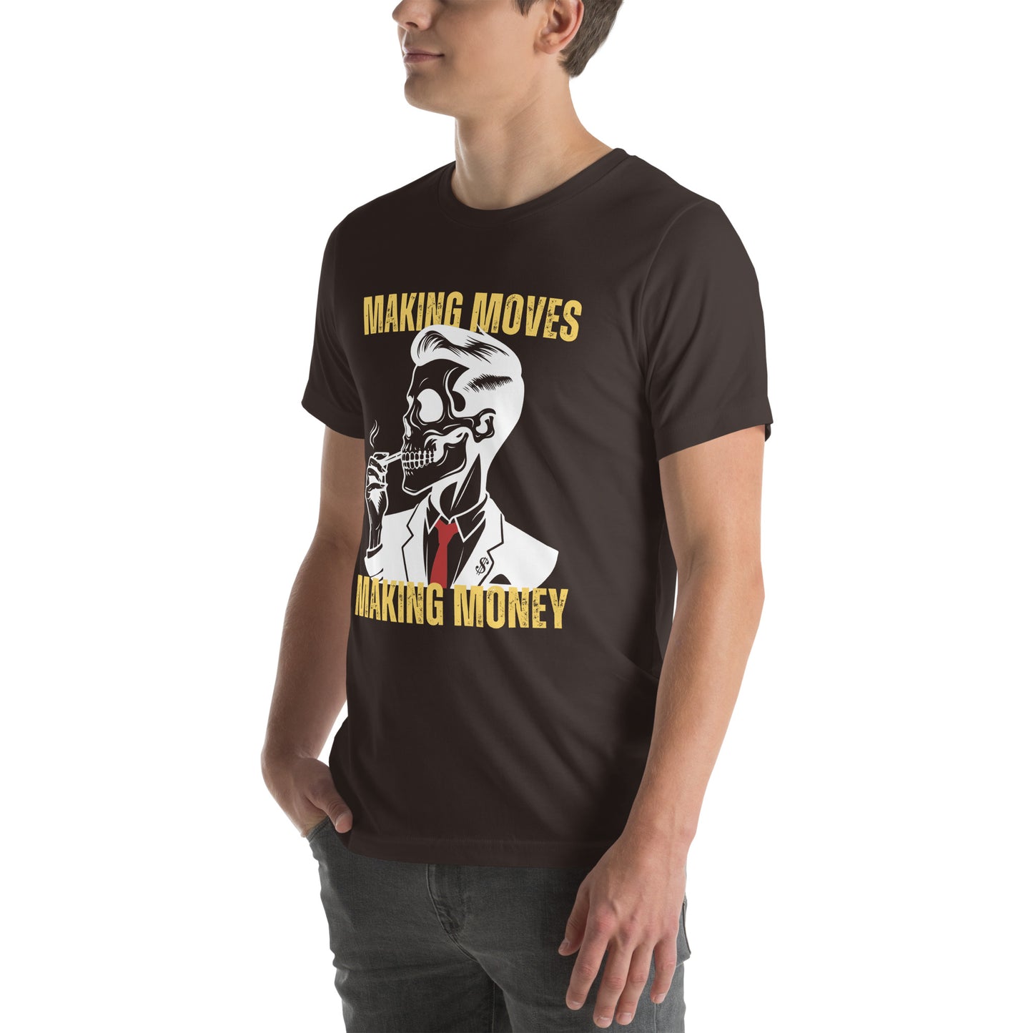Making Moves Making Money Unisex t-shirt