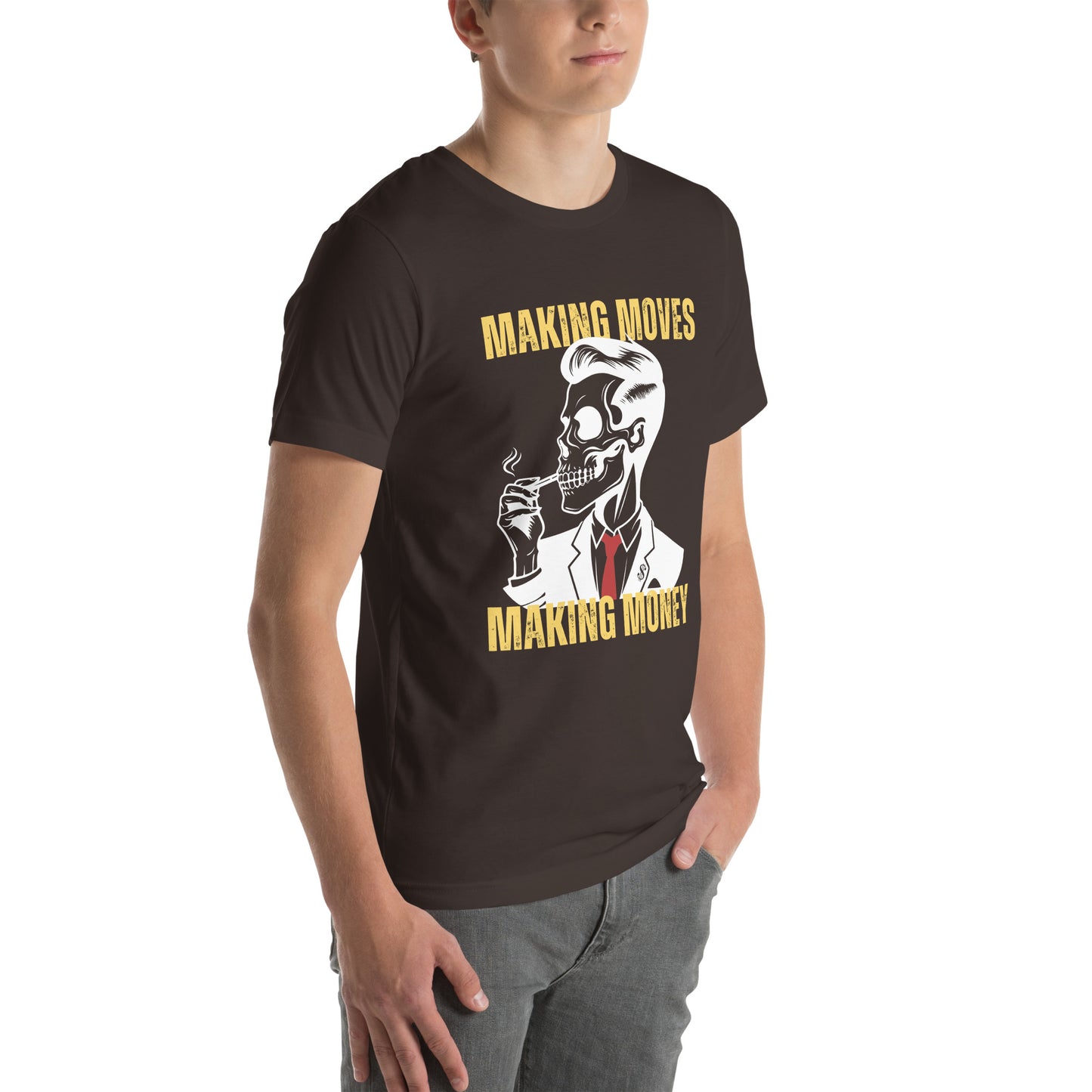 Making Moves Making Money Unisex t-shirt