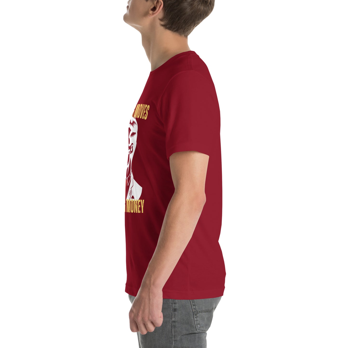 Making Moves Making Money Unisex t-shirt