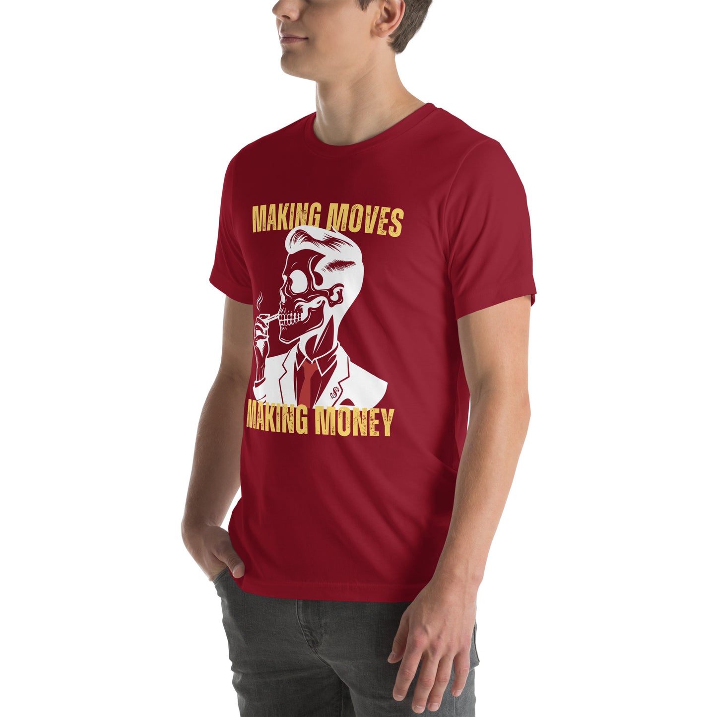 Making Moves Making Money Unisex t-shirt