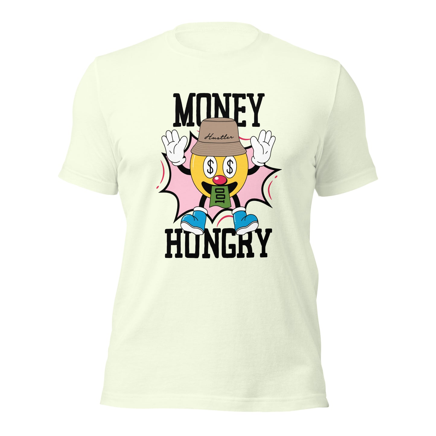 MONEY HUNGRY Hustler Unisex t-shirt