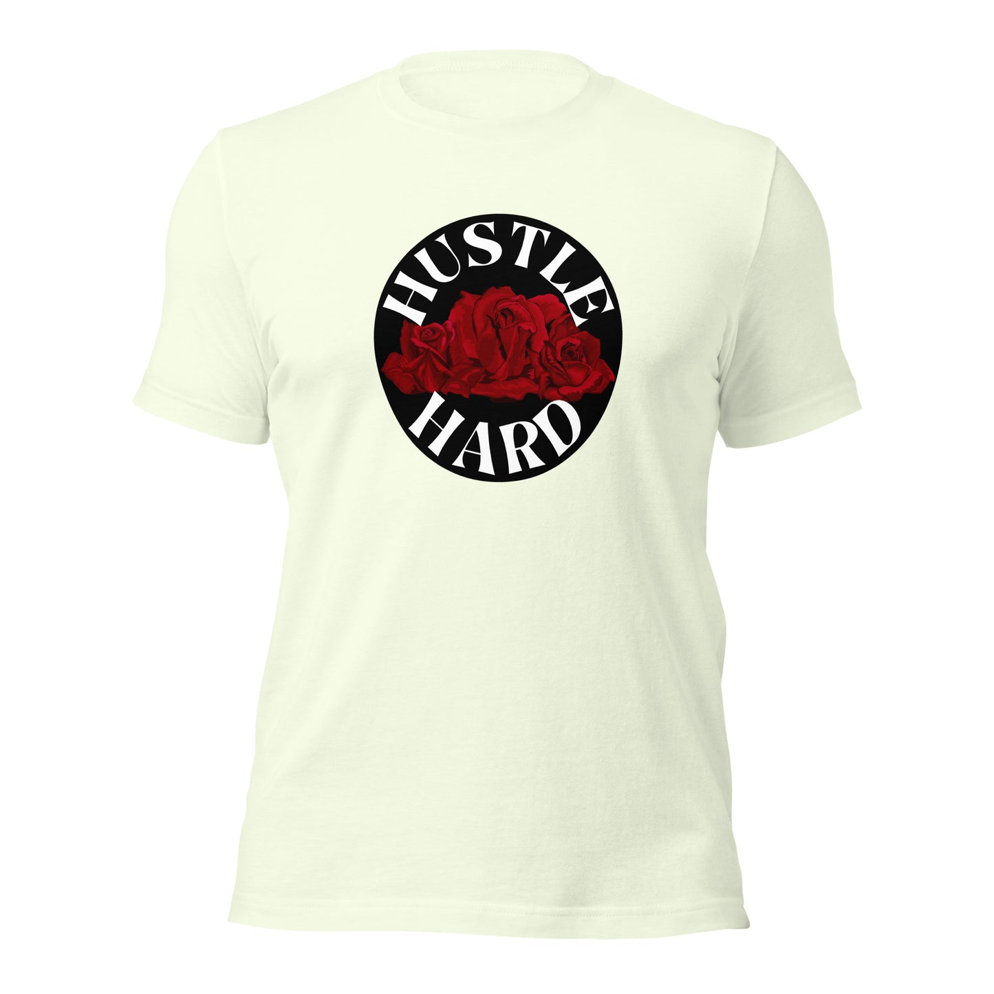 Hustle Hard Unisex t-shirt
