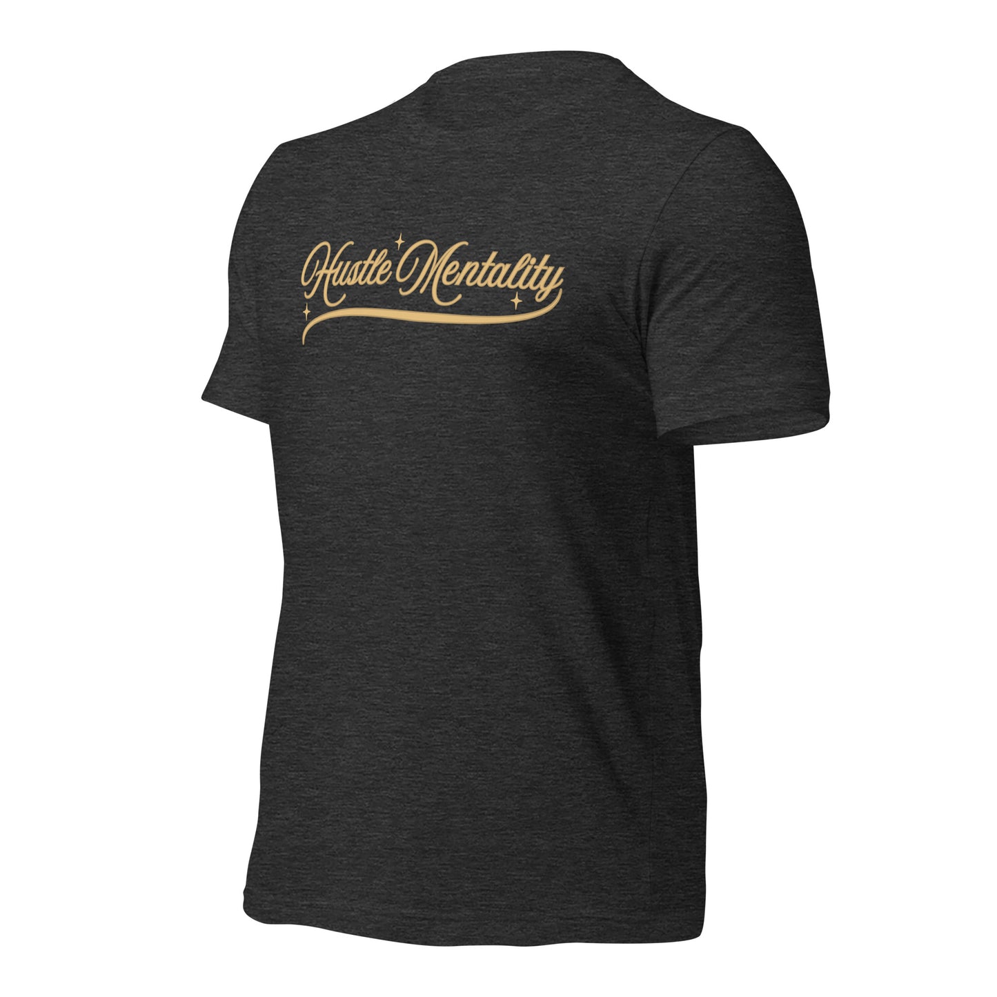 Hustle Mentality Unisex t-shirt