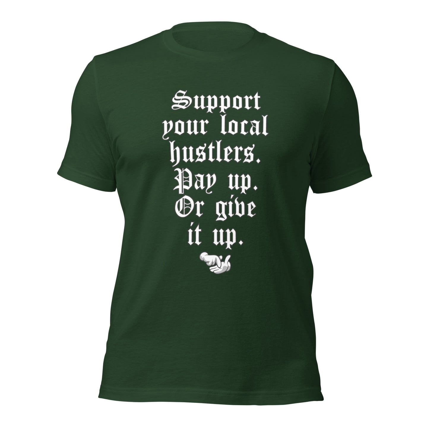 Pay up or Give it up Unisex t-shirt