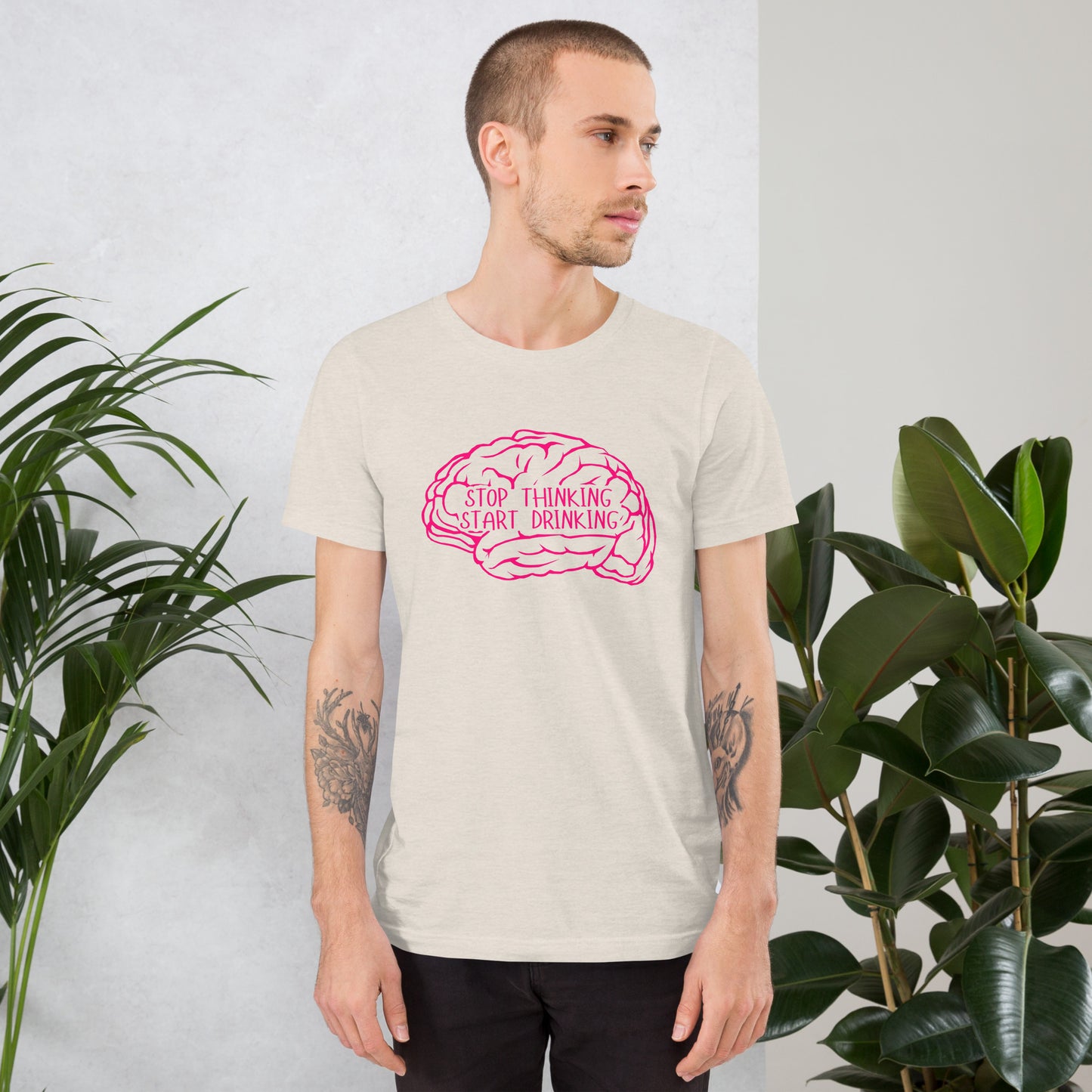 STOP Thinking START Drinking Unisex t-shirt
