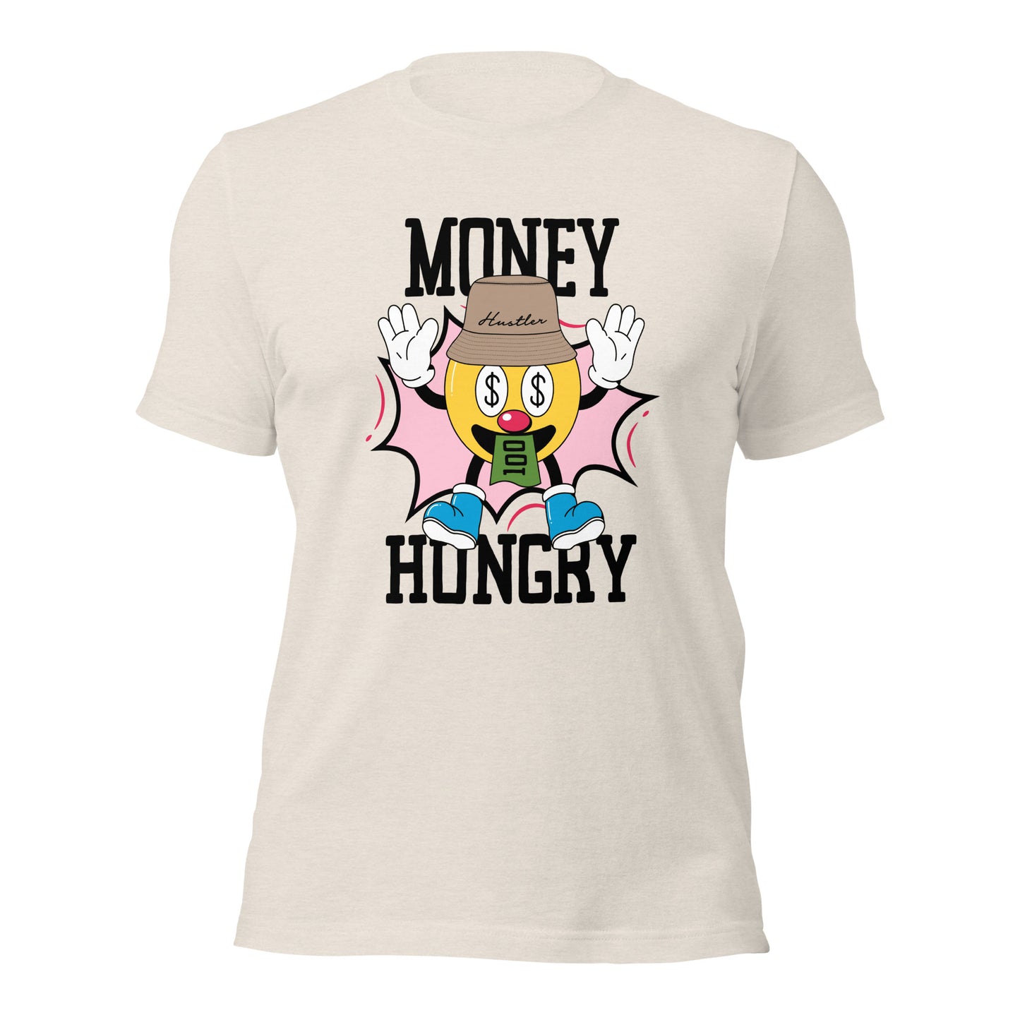 MONEY HUNGRY Hustler Unisex t-shirt