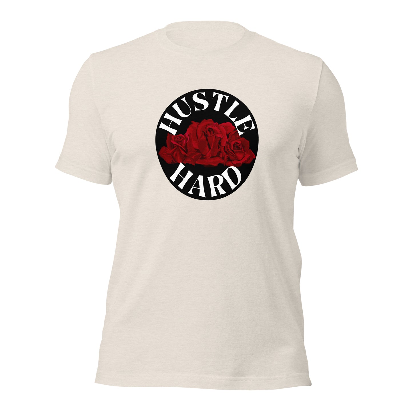 Hustle Hard Unisex t-shirt