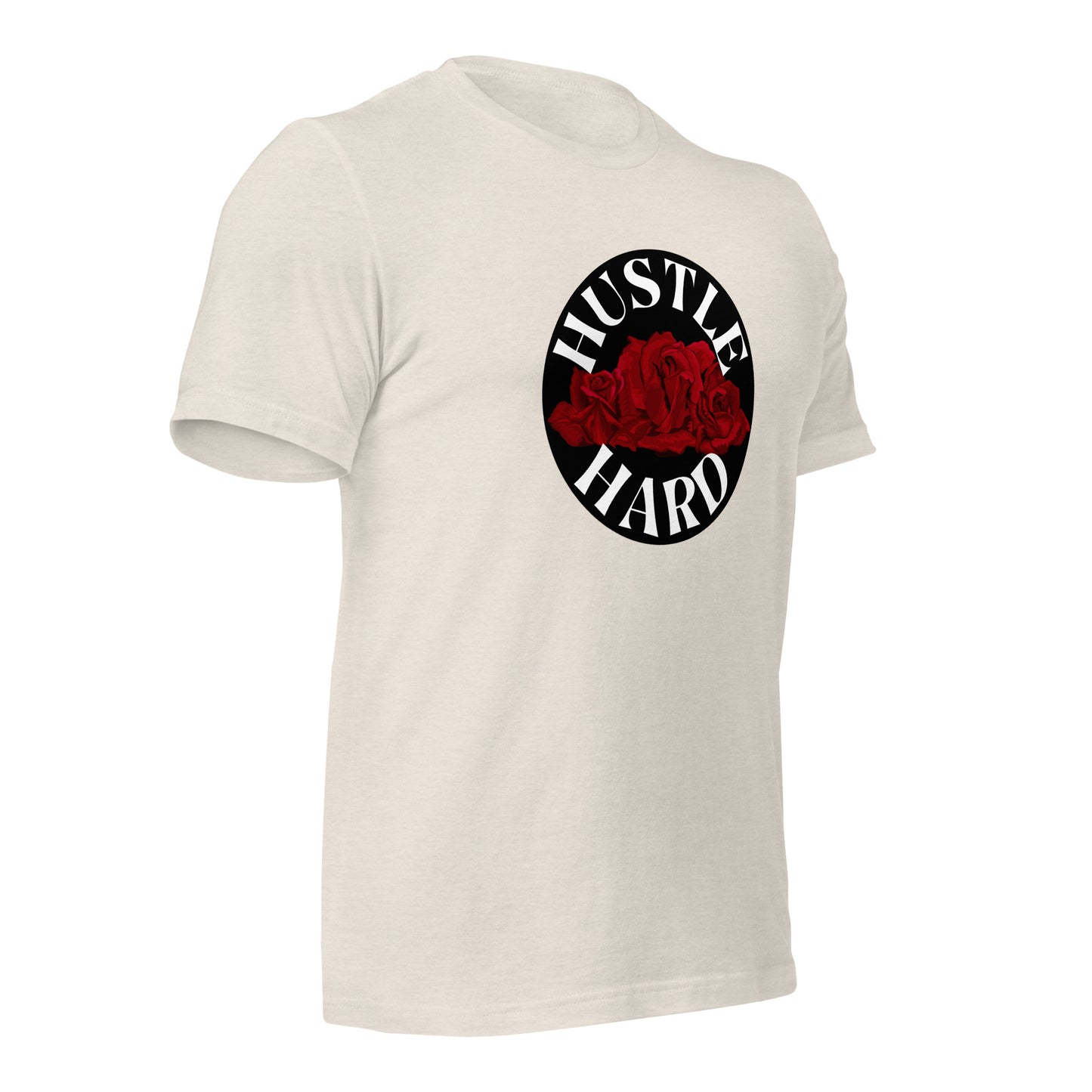 Hustle Hard Unisex t-shirt
