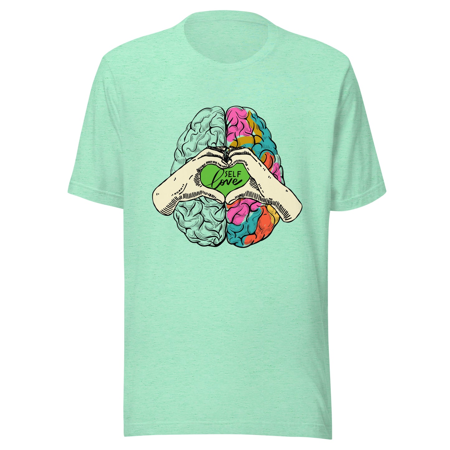 Mental Health Self Love Unisex t-shirt