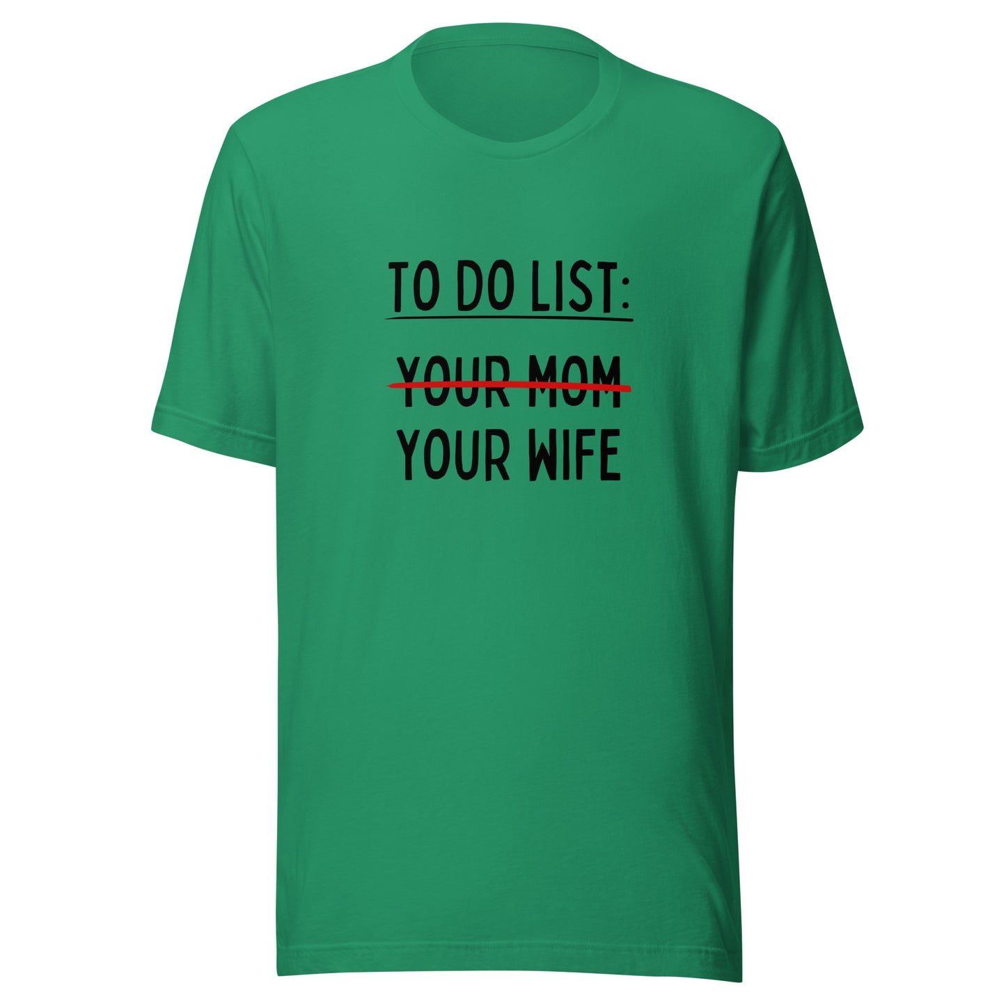 MY To Do List Unisex t-shirt