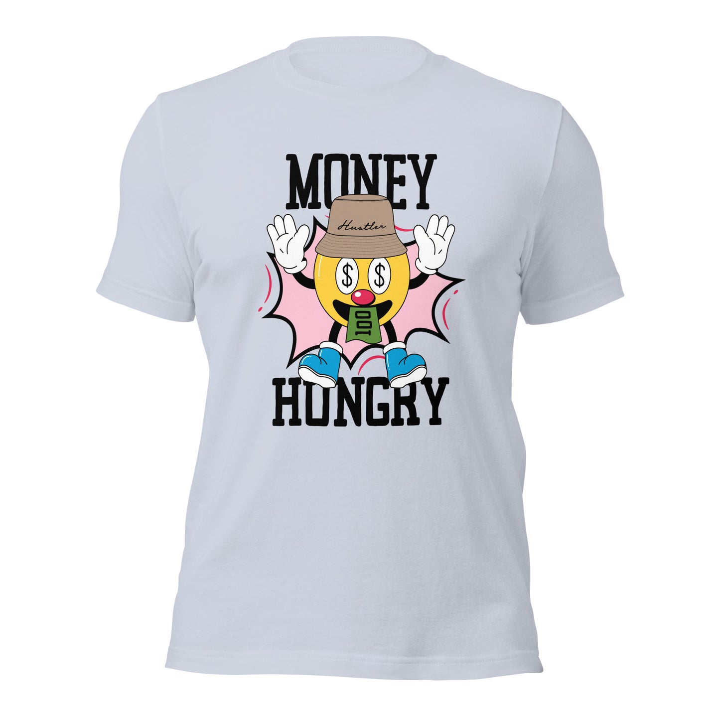 MONEY HUNGRY Hustler Unisex t-shirt