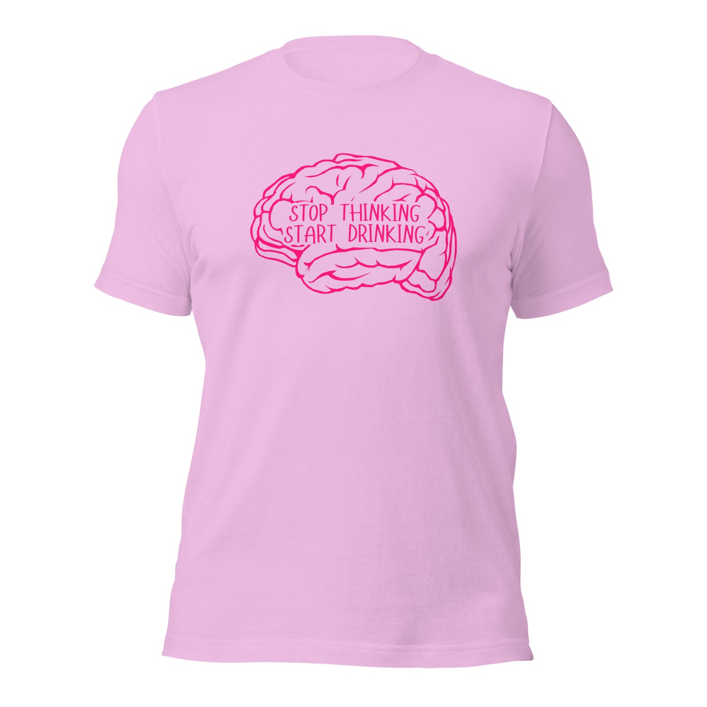STOP Thinking START Drinking Unisex t-shirt