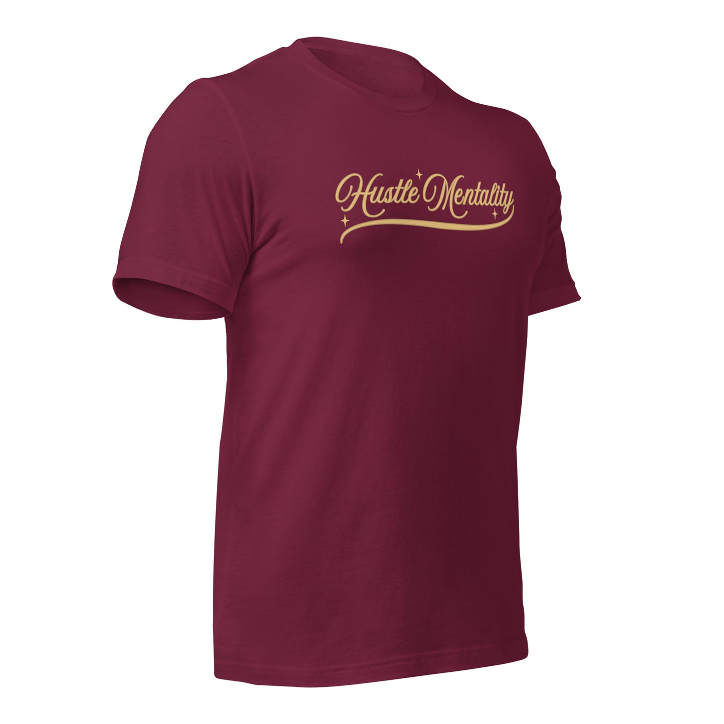 Hustle Mentality Unisex t-shirt