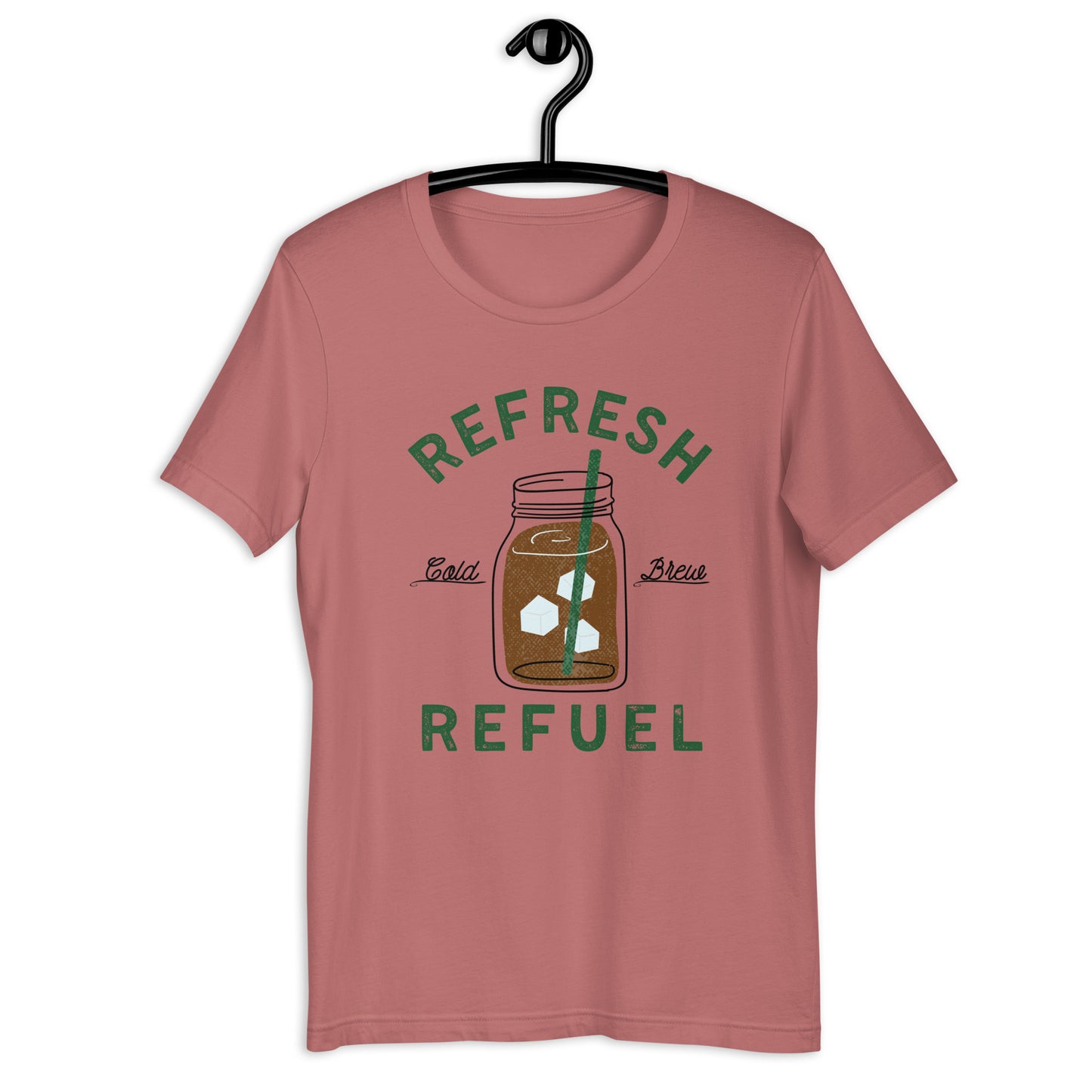 Cold Brew Coffee Refresh Refuel Unisex t-shirt