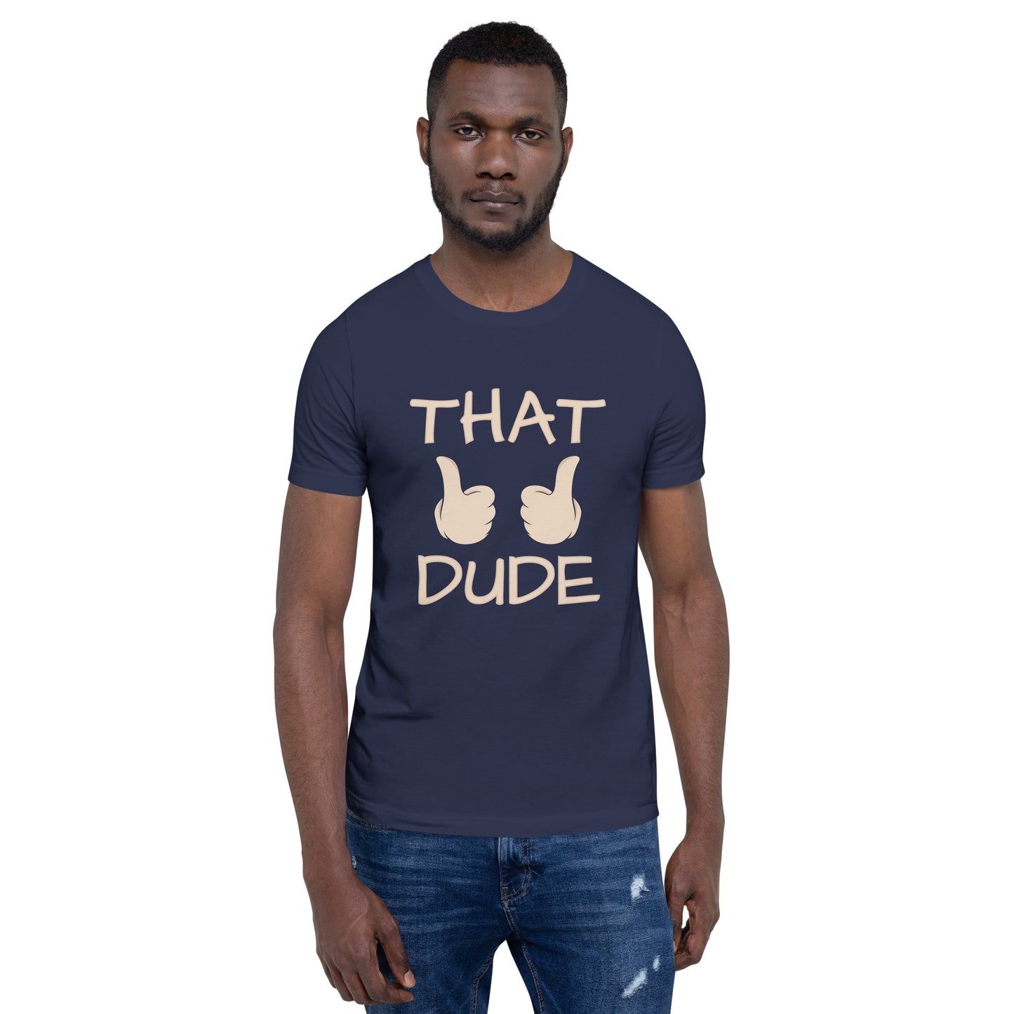 THAT DUDE Unisex t-shirt
