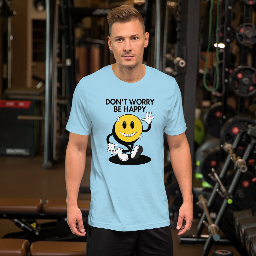 Don't Worry Be Happy Smiley Unisex t-shirt