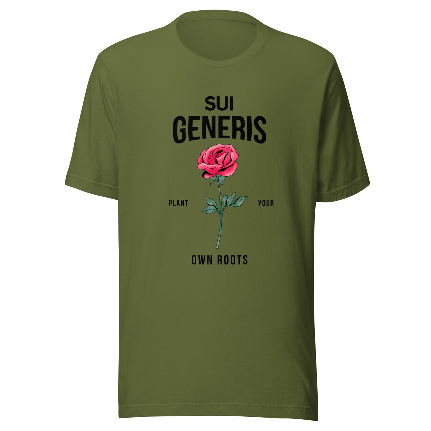 Sui Generis - Plant Your Own Roots Unisex t-shirt