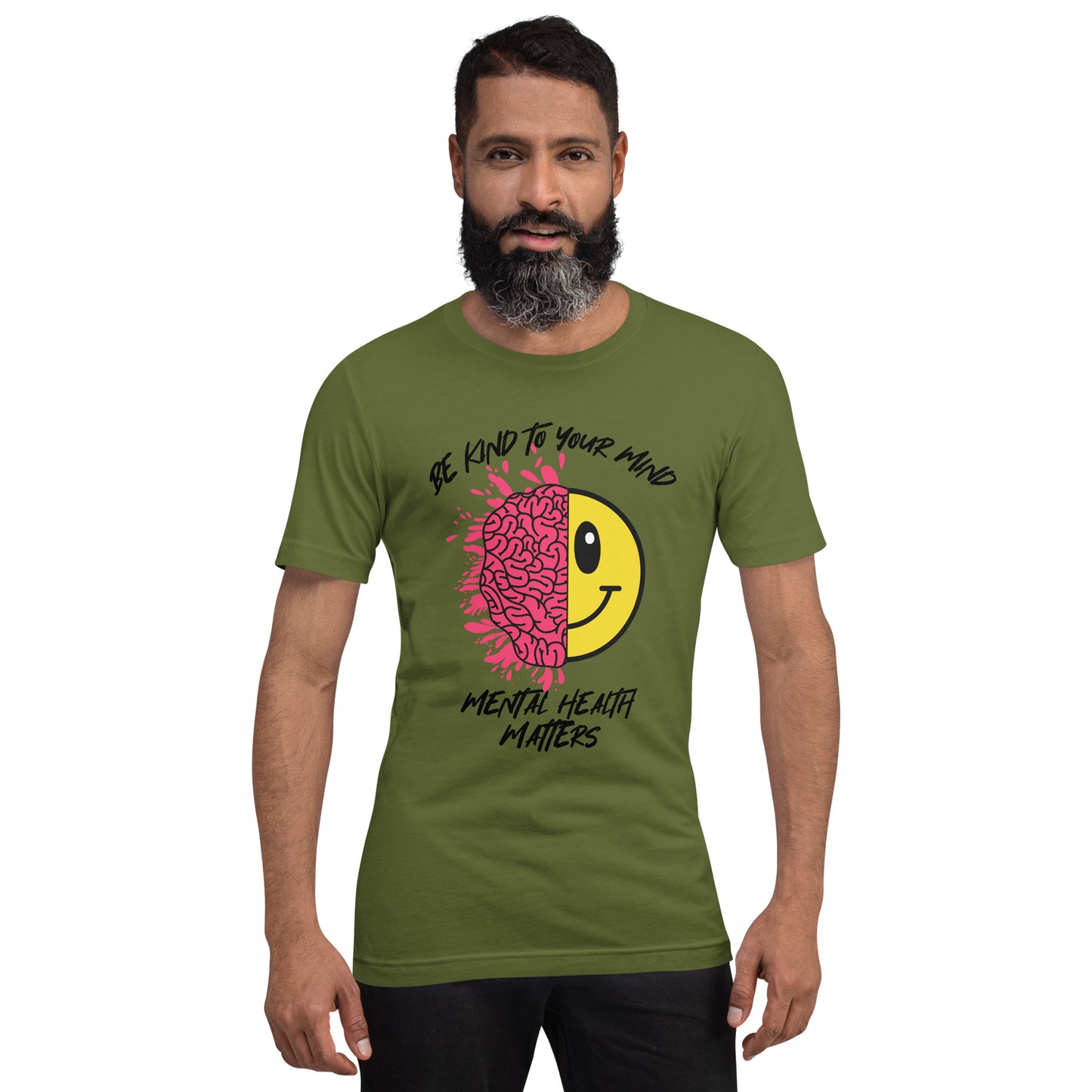 Mental Health Be Kind To Your Mind Unisex t-shirt