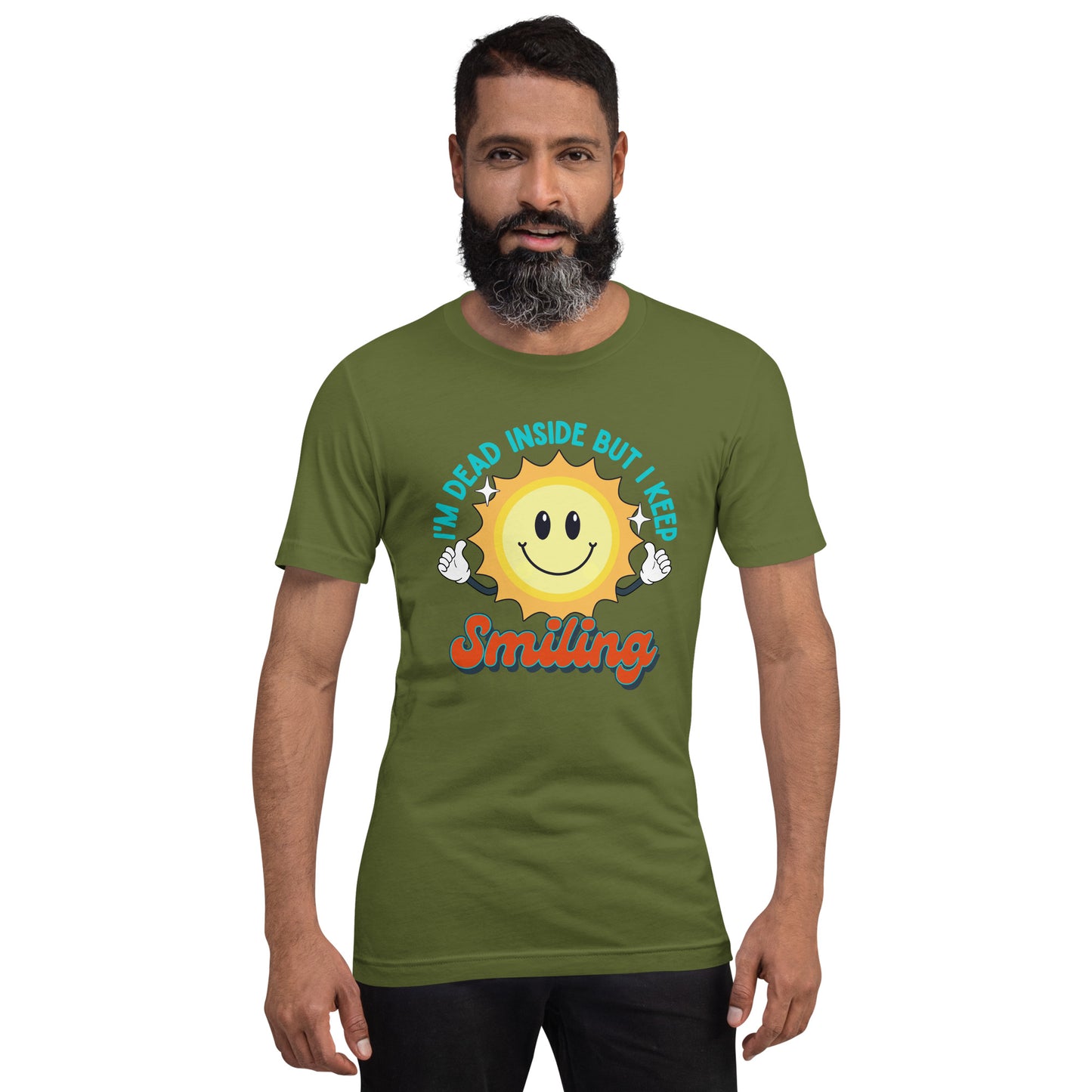 Dead Inside But I keep Smiling Unisex t-shirt