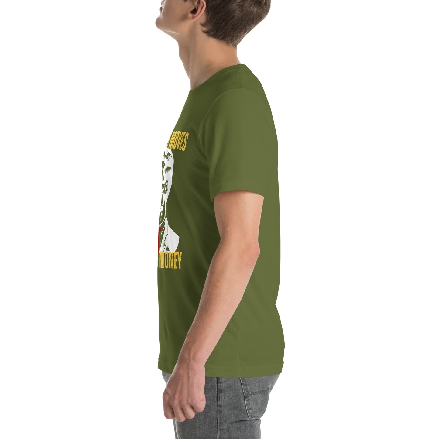 Making Moves Making Money Unisex t-shirt