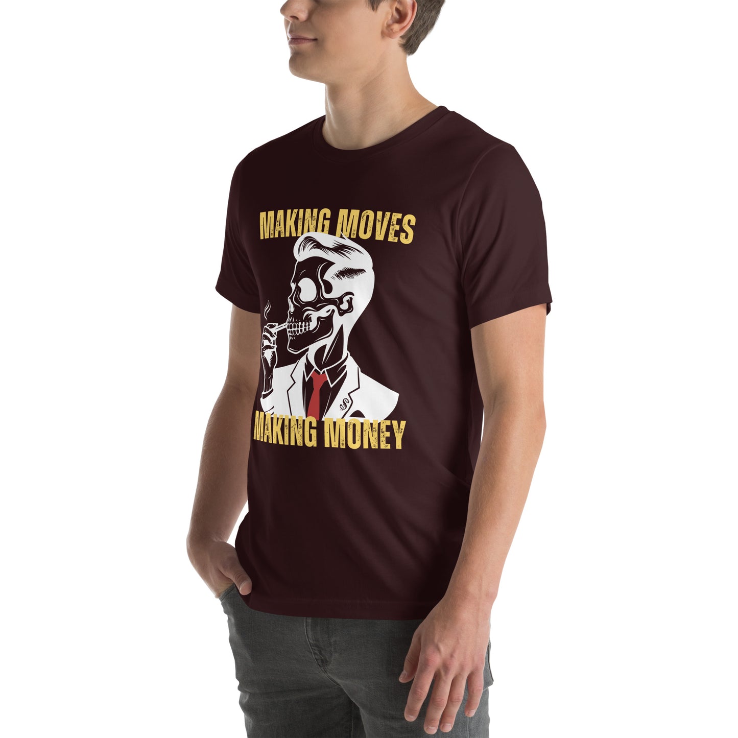 Making Moves Making Money Unisex t-shirt