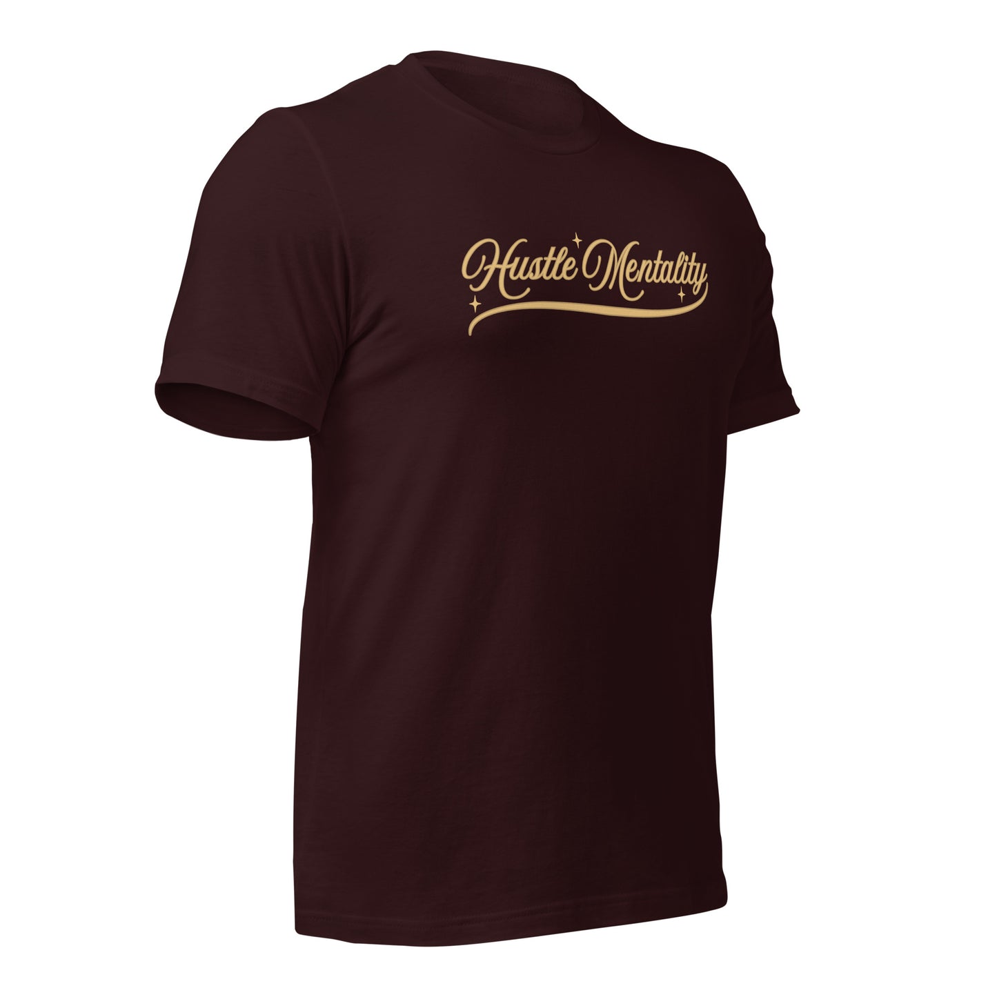 Hustle Mentality Unisex t-shirt