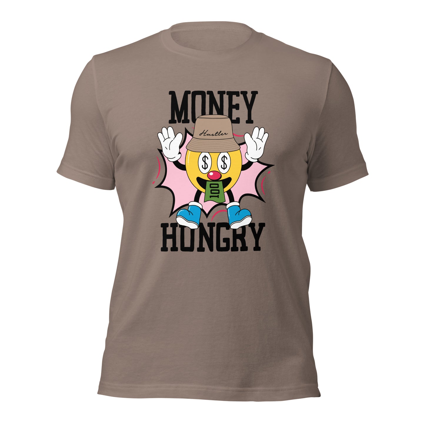 MONEY HUNGRY Hustler Unisex t-shirt
