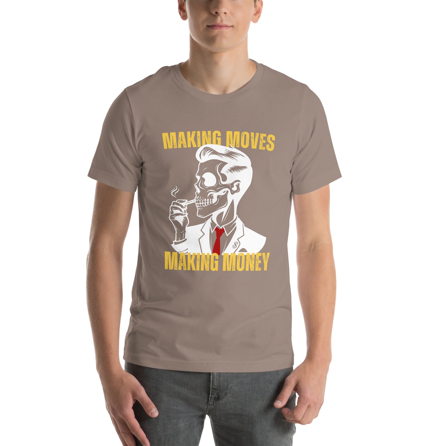 Making Moves Making Money Unisex t-shirt