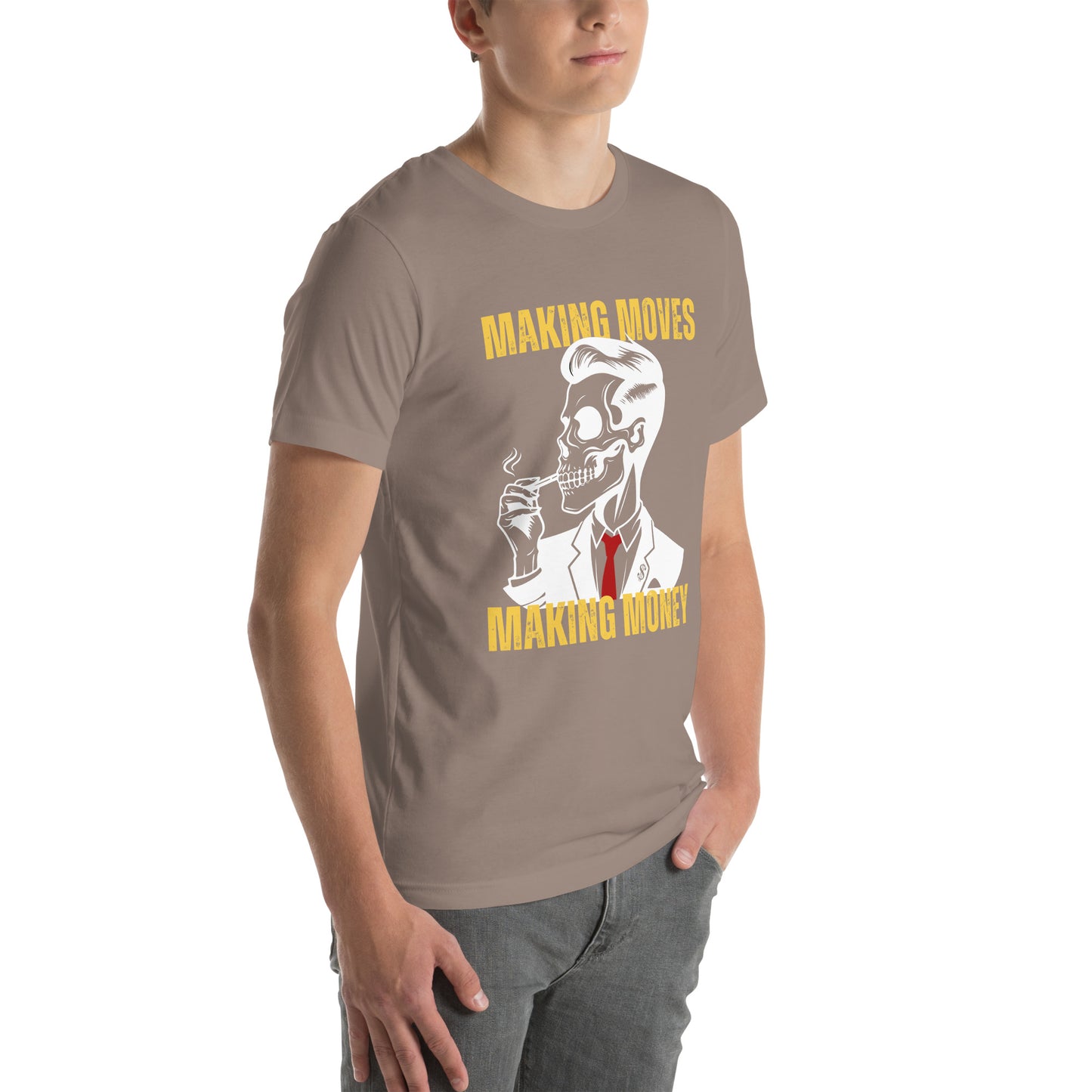 Making Moves Making Money Unisex t-shirt