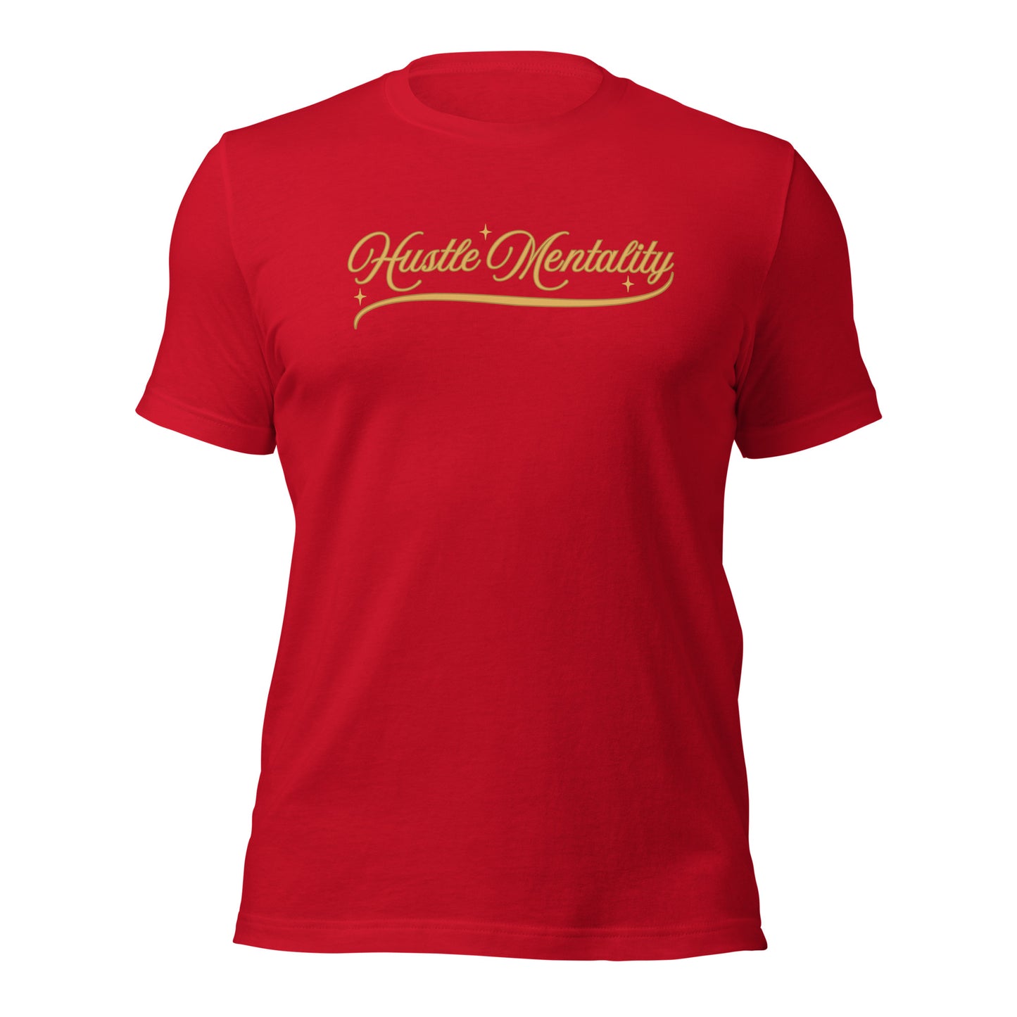 Hustle Mentality Unisex t-shirt