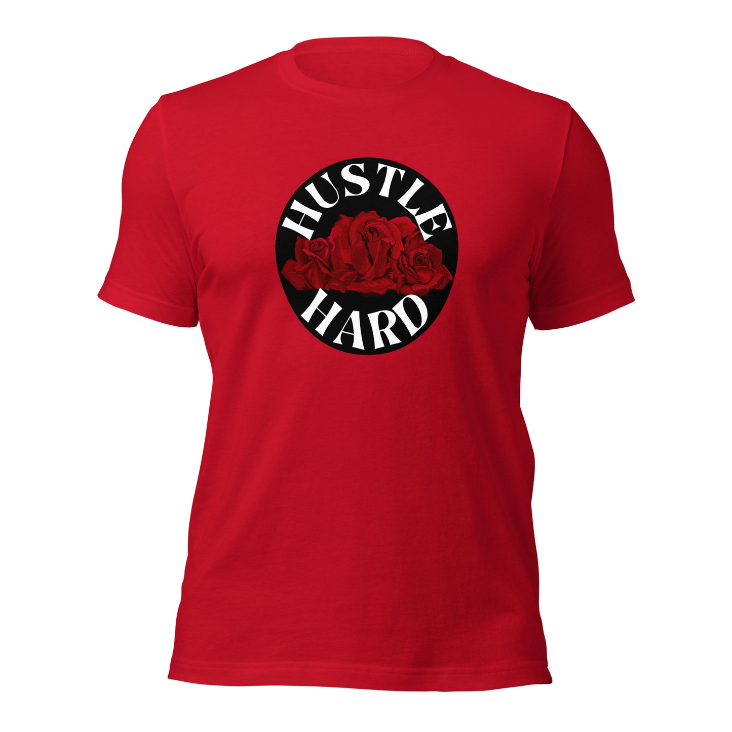Hustle Hard Unisex t-shirt