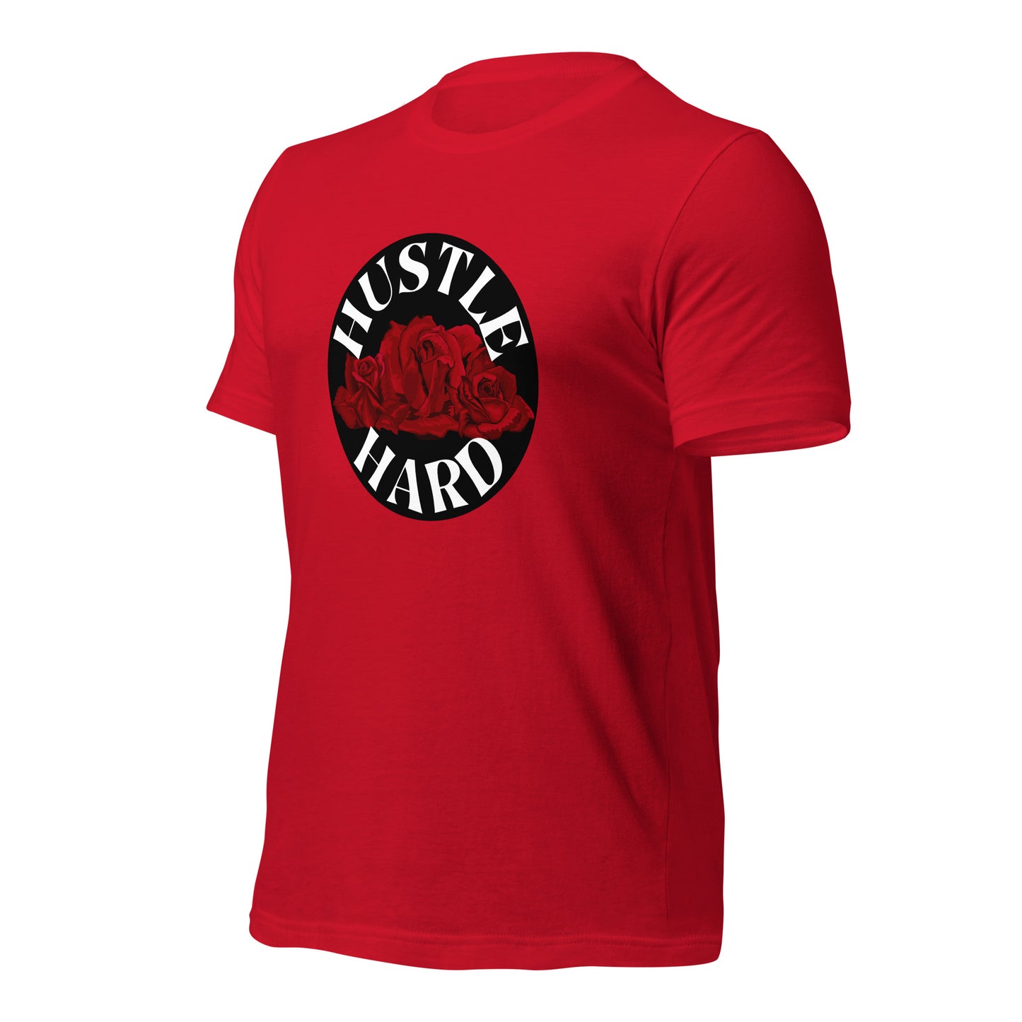 Hustle Hard Unisex t-shirt