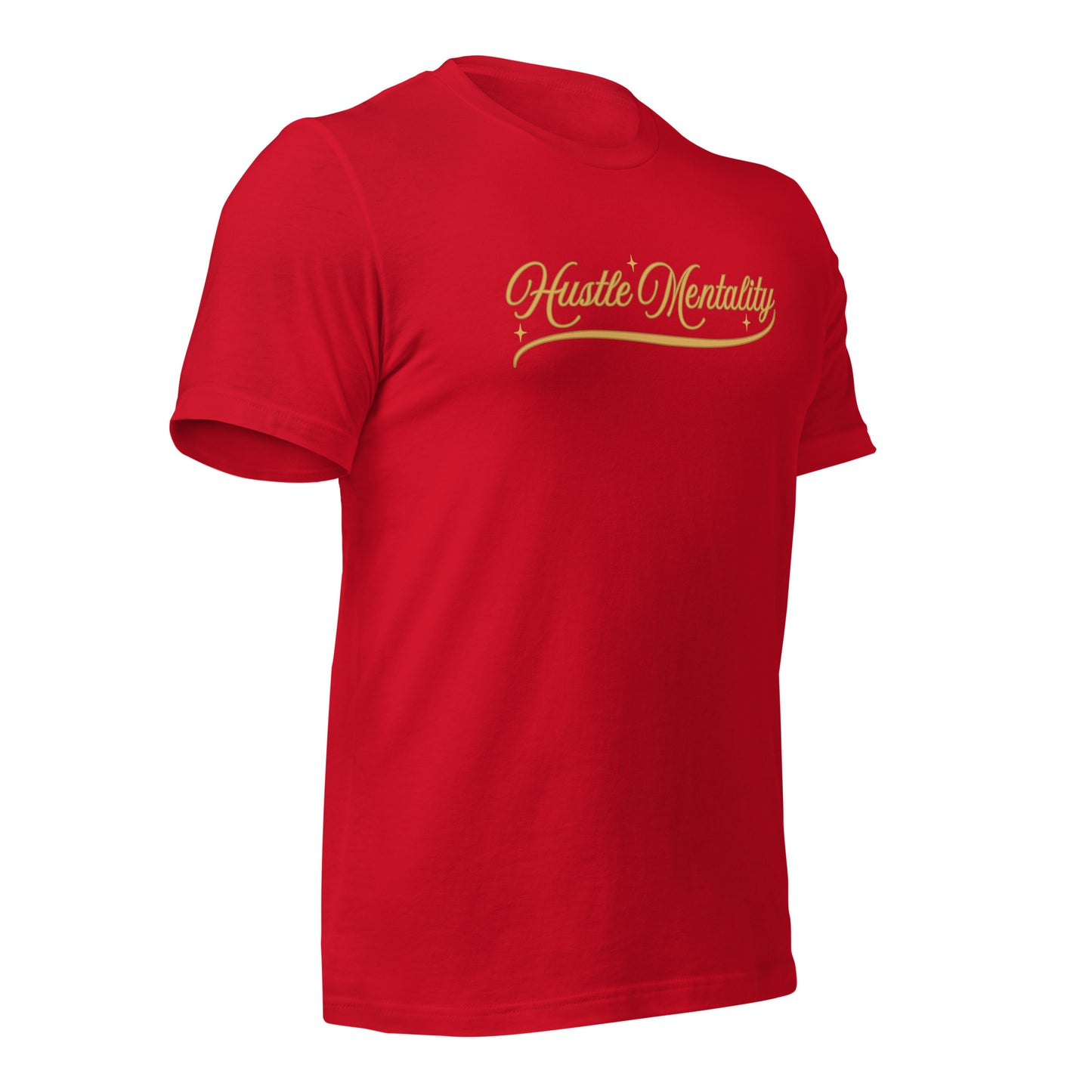 Hustle Mentality Unisex t-shirt